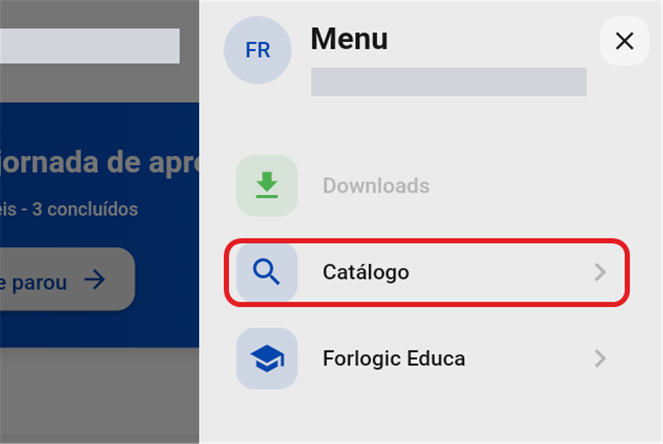 Menu do app aberto, com os itens Downloads, Catálogo e Forlogic Educa