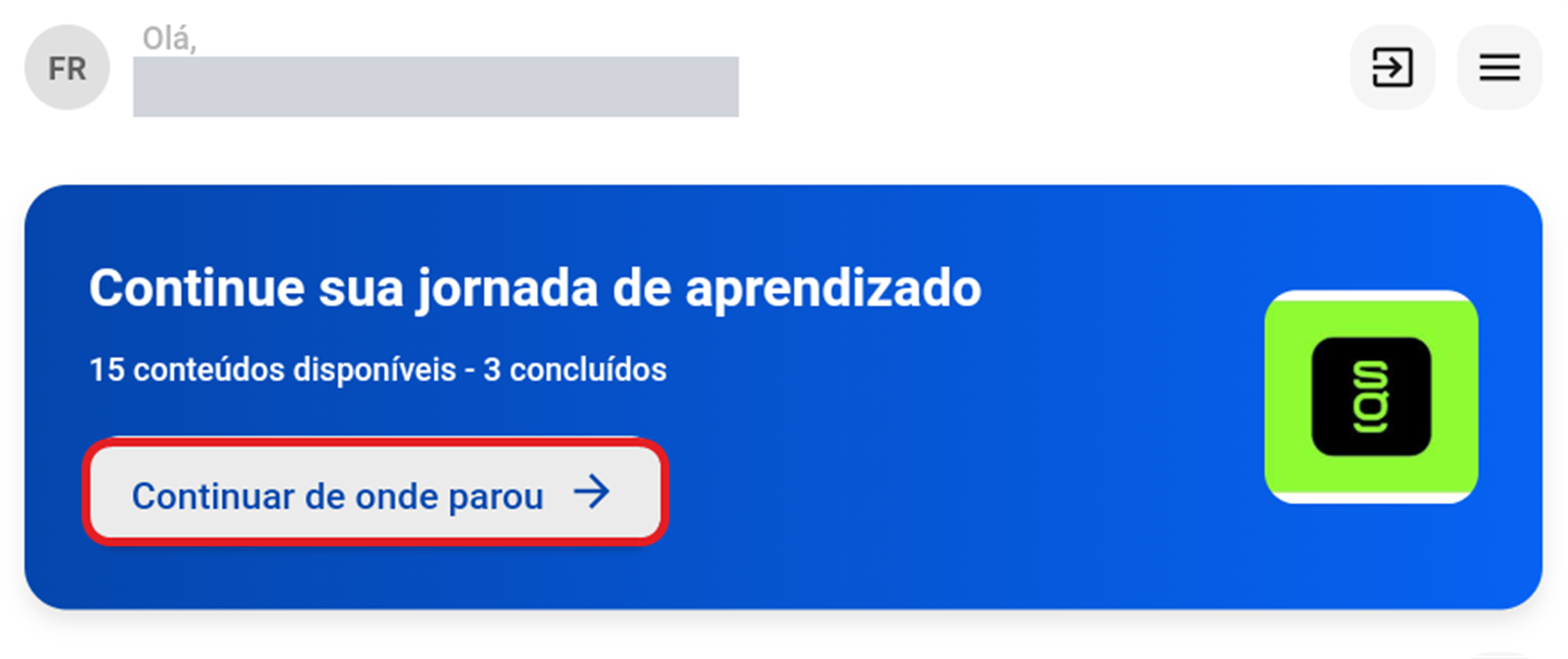 Banner da tela inicial com o botão Continuar de onde parou