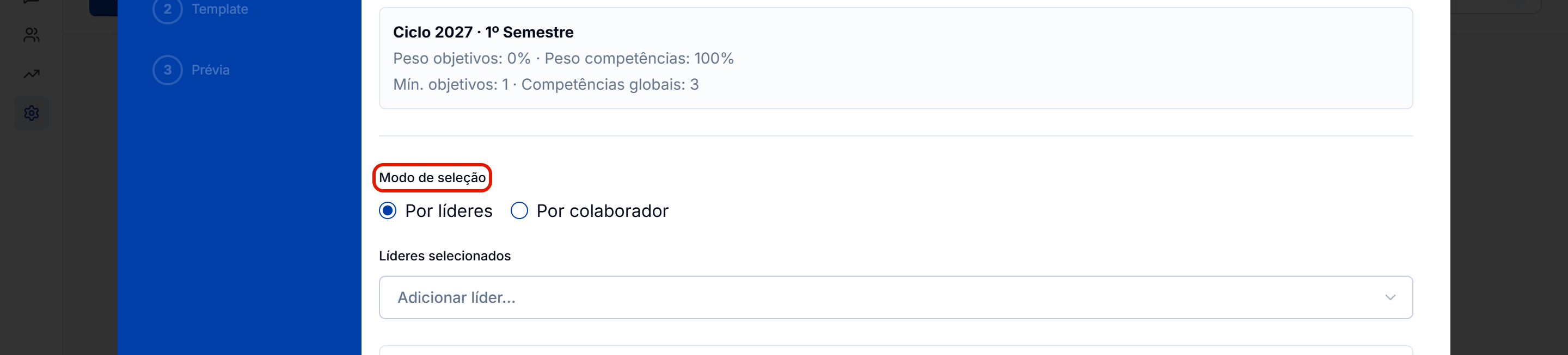 Etapa escopo com o ciclo e o modo de selecao