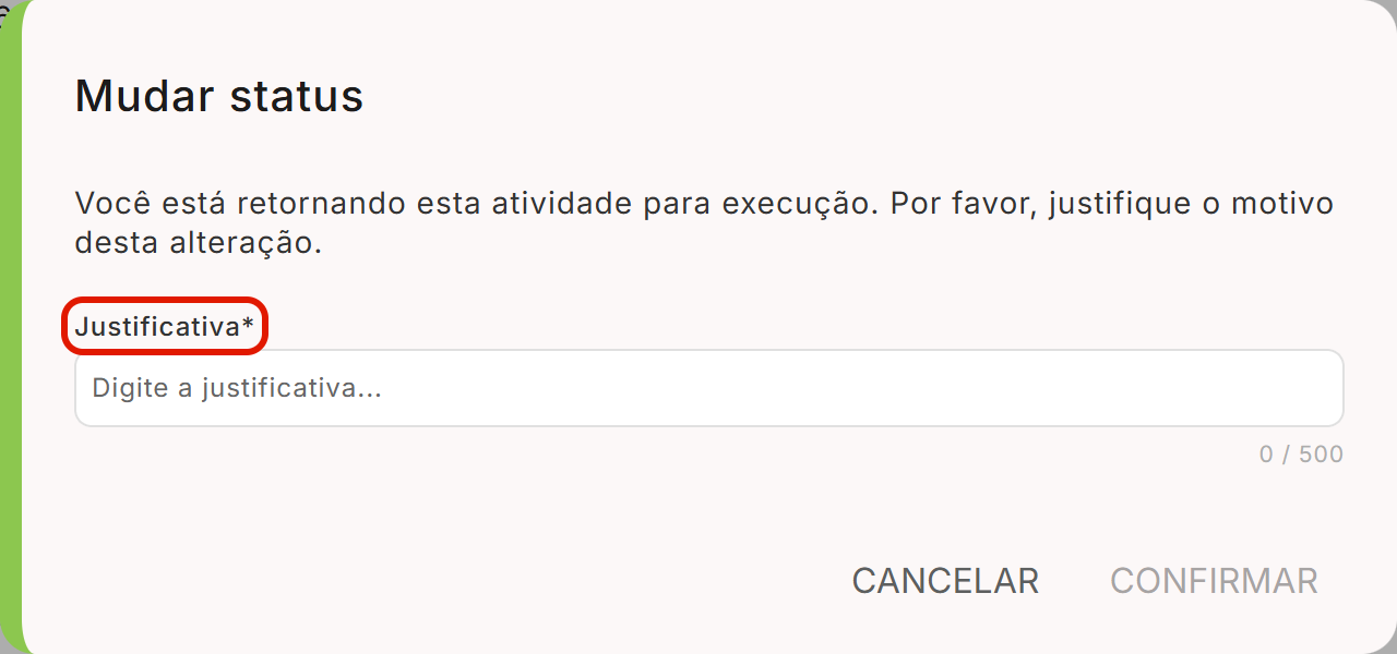 Dialogo mudar status com justificativa obrigatoria