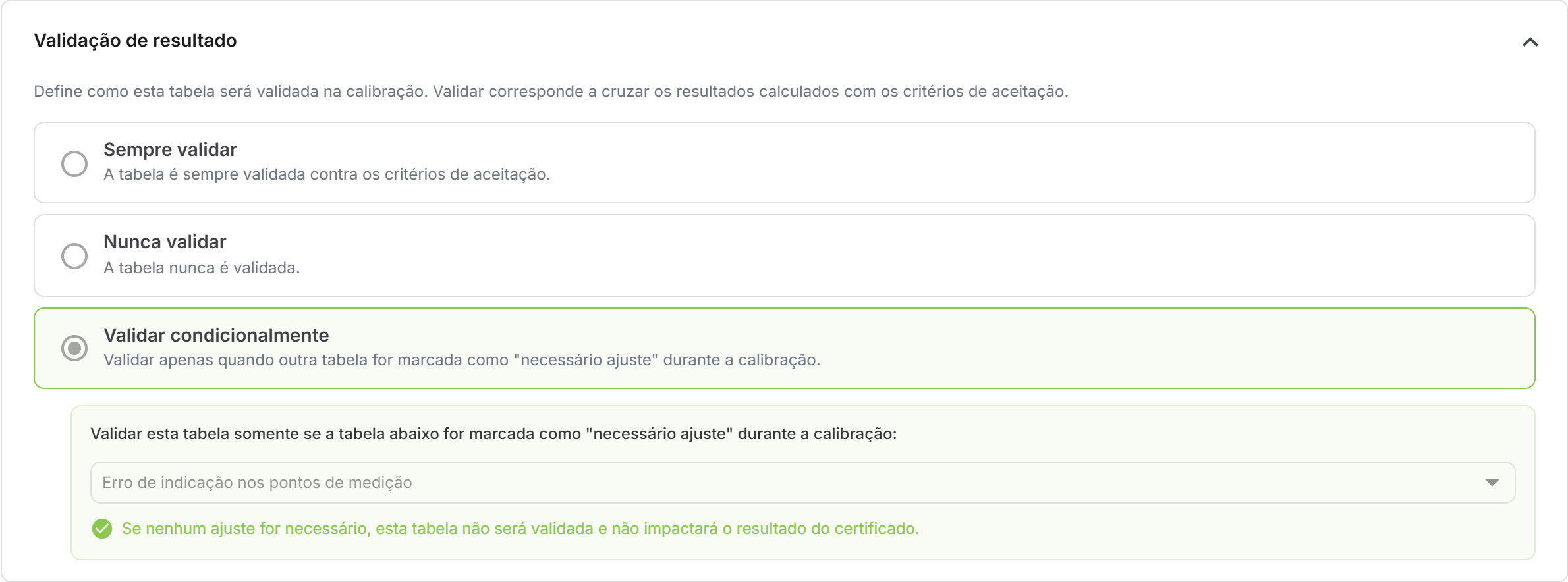 Validacao condicional configurada e salva