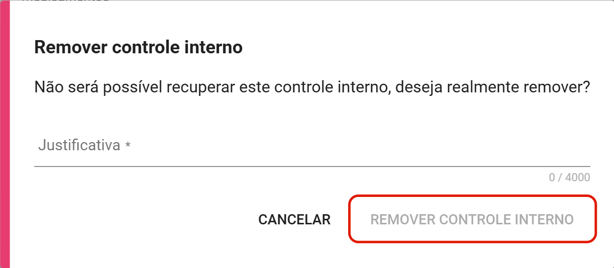 Remover com justificativa obrigatoria