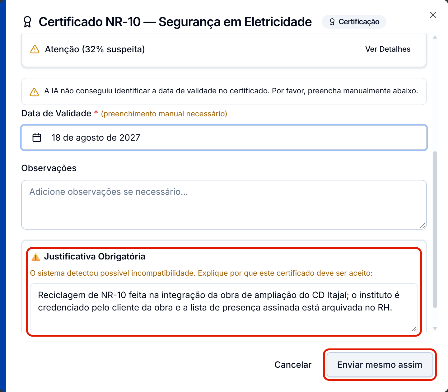 Analise com suspeita e justificativa obrigatoria